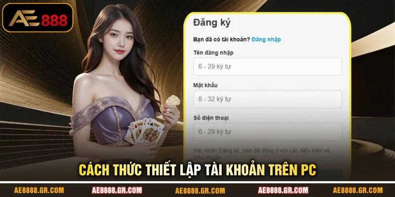 Cách thức thiết lập tài khoản trên PC